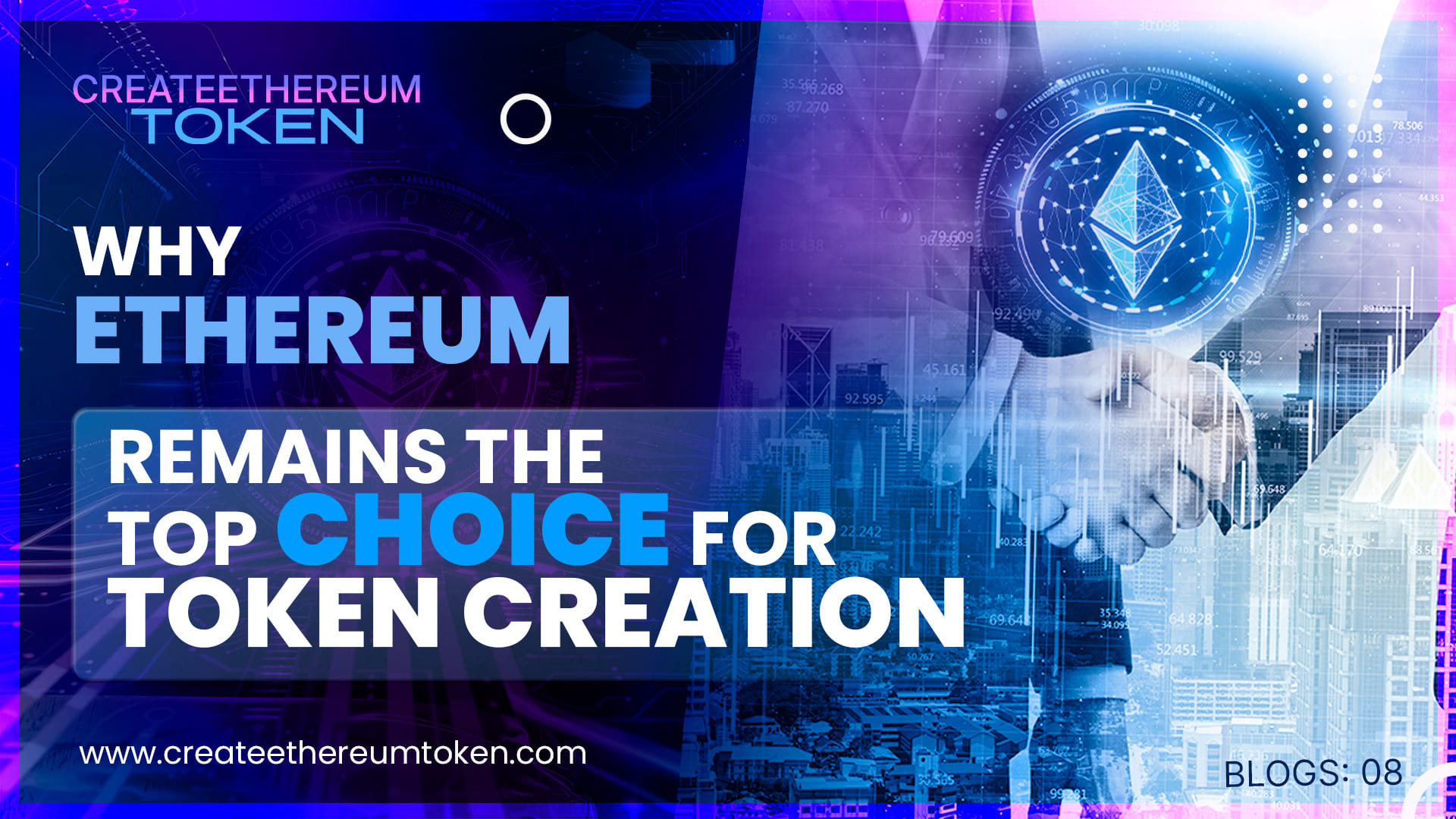 Why Ethereum Remains the Top Choice for Token Creation in 2024