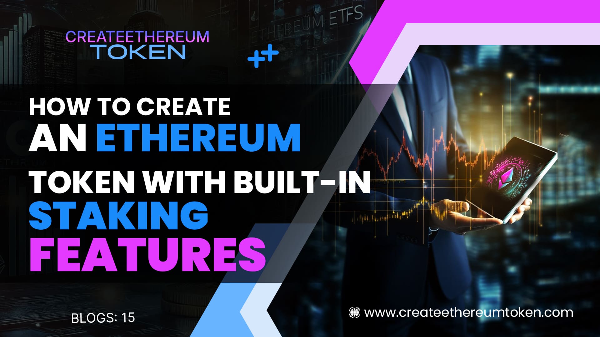 How to Create an Ethereum Token with Built-In Staking Features