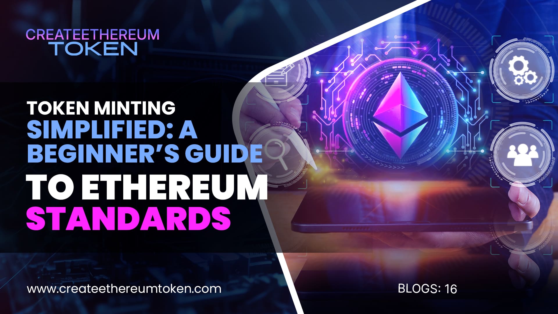 Token Minting Simplified: A Beginner’s Guide to Ethereum Standards