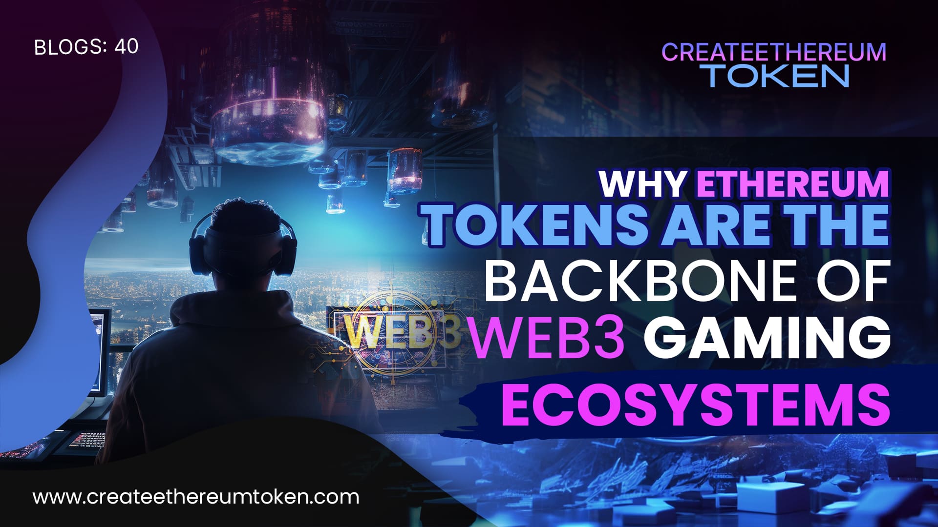 Why Ethereum Tokens Are the Backbone of Web3 Gaming Ecosystems