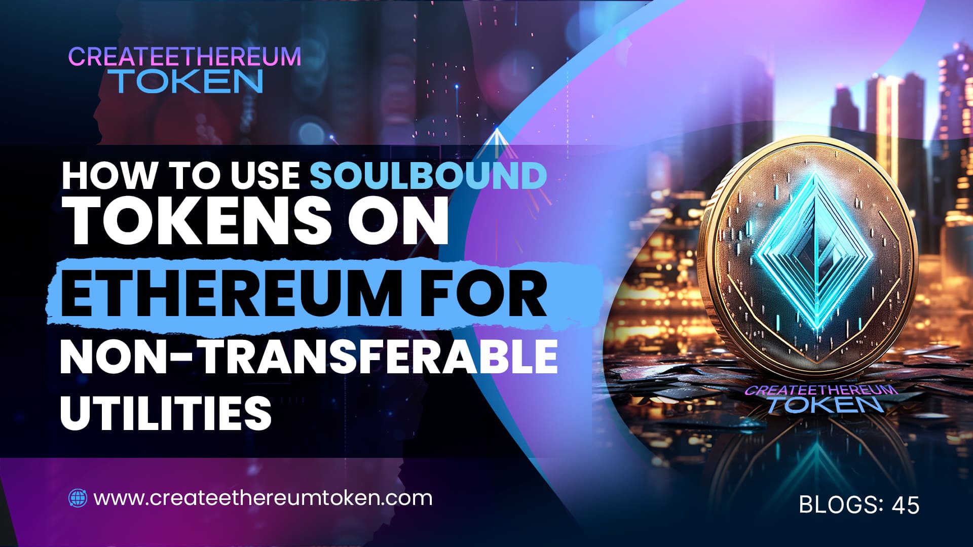 How to Use Soulbound Tokens on Ethereum for Non-Transferable Utilities